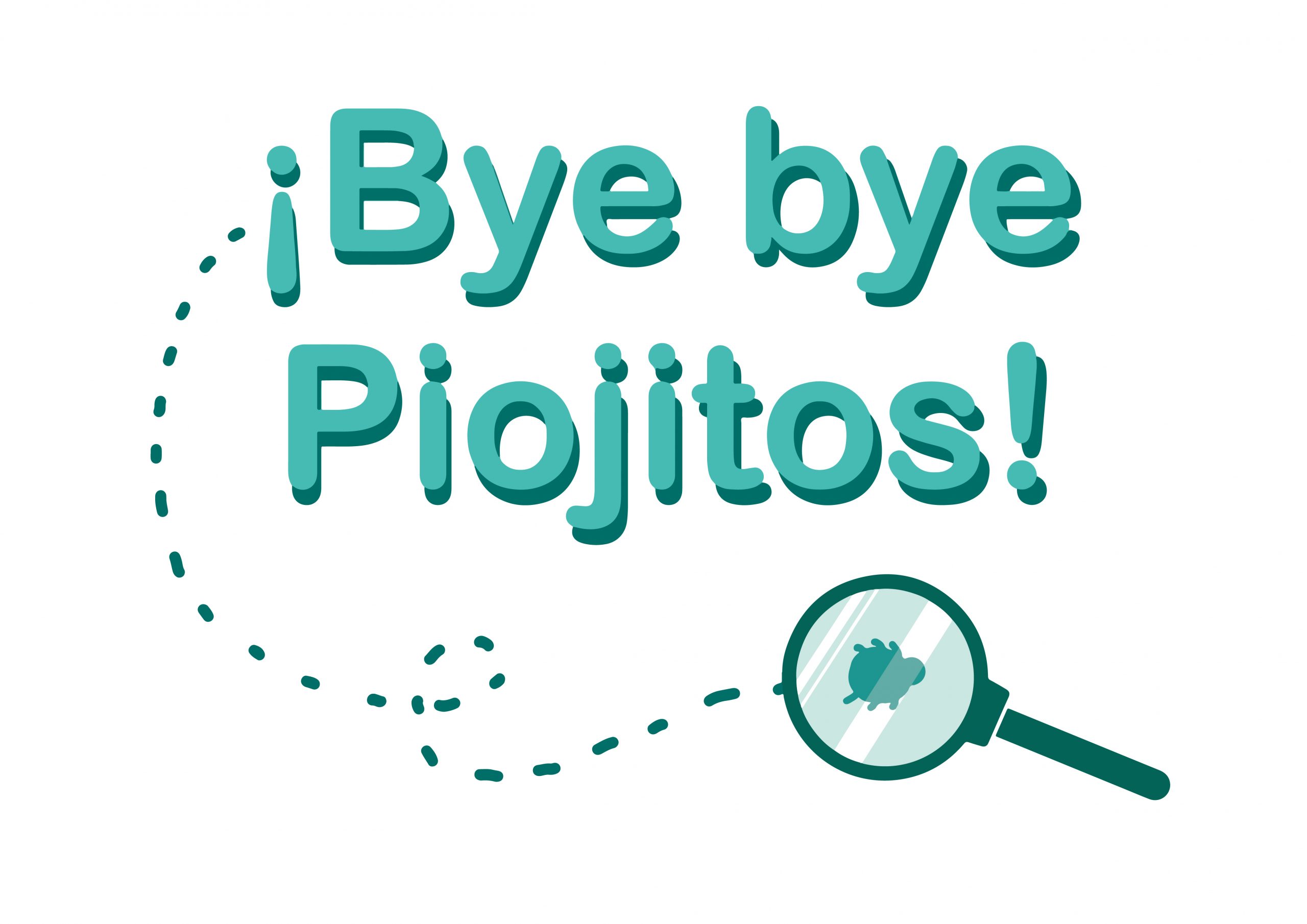 Bye Bye piojitos